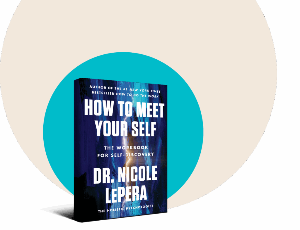 Dr. Nicole LePera with a copy of How To Meet Your Self